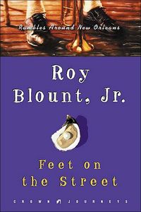 Feet on the Street by Roy Blount Jr.