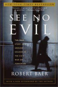 See No Evil by Robert Baer