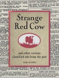 Strange Red Cow by Sara Bader