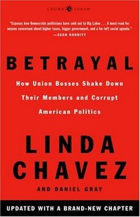 Betrayal by Linda Chavez