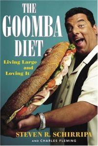 The Goomba Diet by Steve Schirripa