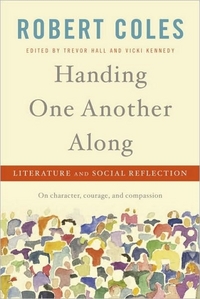 Handing One Another Along by Robert Coles