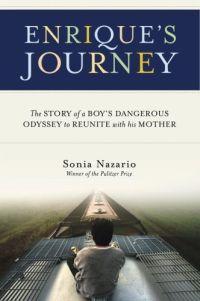 Enrique's Journey by Sonia Nazario