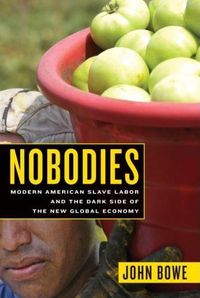 Nobodies by John Bowe