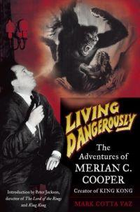 Living Dangerously by Mark Cotta Vaz