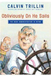 Obliviously On He Sails by Calvin Trillin