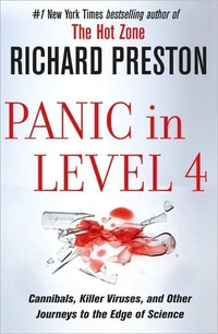 Panic in Level 4 by Richard Preston