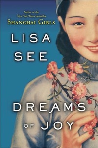 Dreams Of Joy by Lisa See