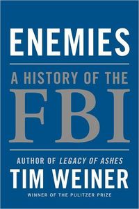Enemies by Tim Weiner