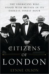 Citizens Of London by Lynne Olson