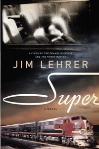 Super by Jim Lehrer