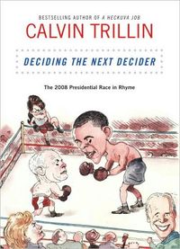 Deciding the Next Decider by Calvin Trillin
