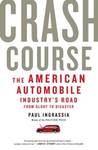 Crash Course by Paul Ingrassia