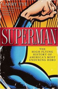 Superman by Larry Tye