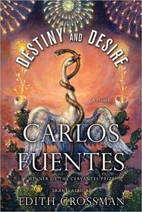 Destiny And Desire by Edith Grossman