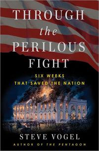 The Perilous Fight by Steve Vogel