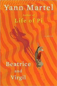 Beatrice and Virgil by Yann Martel