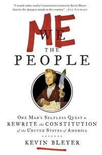 Me The People by Kevin Bleyer