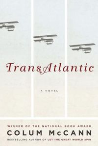 Transatlantic by Colum McCann
