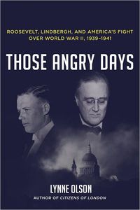 Those Angry Days by Lynne Olson