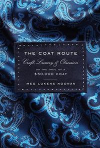 The Coat Route by Meg Lukens Noonan