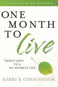 One Month To Live by Kerry Shook