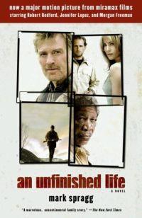 An Unfinished Life by Mark Spragg