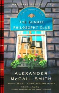 The Sunday Philosophy Club by Alexander McCall Smith