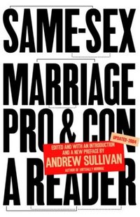 Same-Sex Marriage by Andrew Sullivan