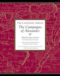 The Landmark Arrian by James S. Romm
