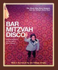 Bar Mitzvah Disco by Roger Bennett