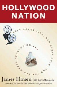 Hollywood Nation by James Hirsen