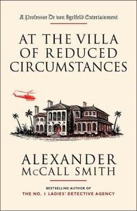 Excerpt of At the Villa of Reduced Circumstances by Alexander McCall Smith