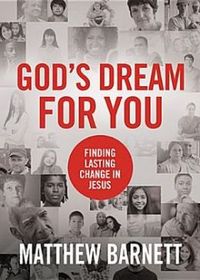 God's Dream for You by Matthew Barnett