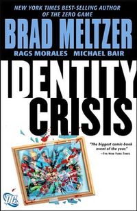 Identity Crisis by Brad Meltzer