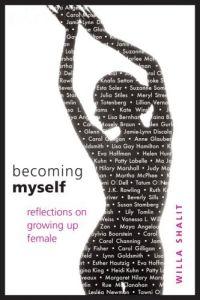 Becoming Myself by Willa Shalit