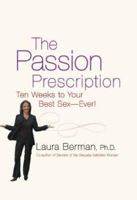 The Passion Prescription by Laura Berman