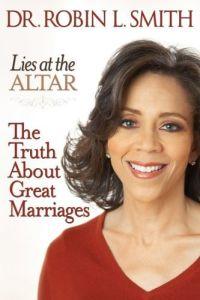 Lies at the Altar by Robin L. Smith