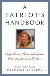 A Patriot's Handbook by Caroline Kennedy