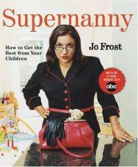 Supernanny by Jo Frost