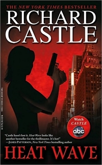 Heat Wave by Richard Castle