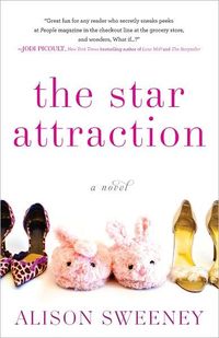 The Star Attraction by Alison Sweeney