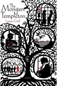 The Monsters of Templeton by Lauren Groff