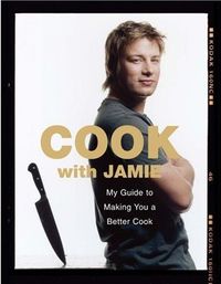 Cook With Jamie by Jamie Oliver