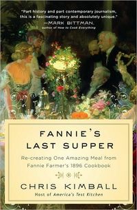 Fannie's Last Supper by Christopher Kimball