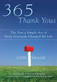 365 Thank Yous by John Kralik