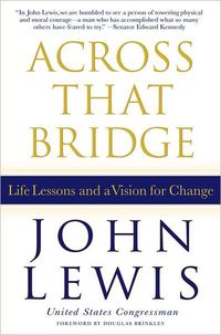 Across That Bridge by John Lewis