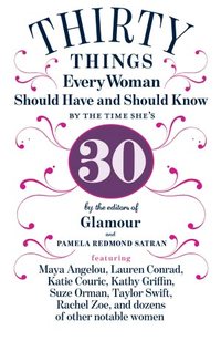 30 Things Every Woman Should Have And Should Know By The Time She's 30