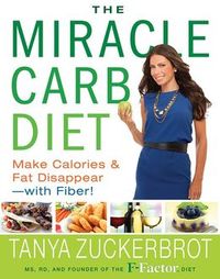 The Miracle Carb Diet by Tanya Zuckerbrot