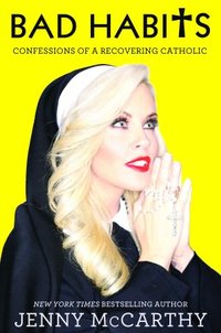 Bad Habits by Jenny McCarthy